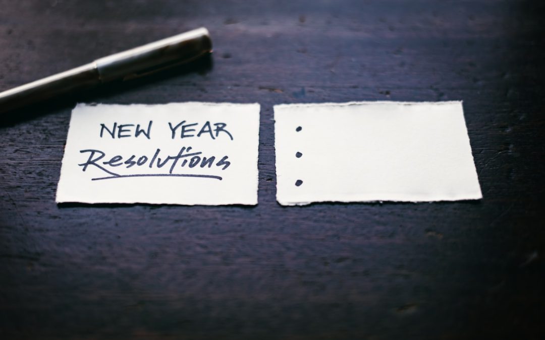 Achieve Your Goals: How to Make Resolutions Stick