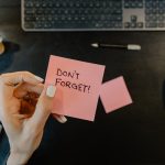 Harness External Reminders to Stay Focused on Your Goals