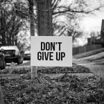 Embrace Resilience: The Power of Not Giving Up Embrace Resilience: The Power of Not Giving Up